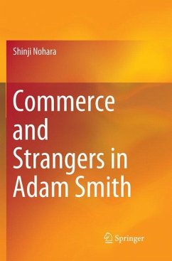 Commerce and Strangers in Adam Smith - Nohara, Shinji