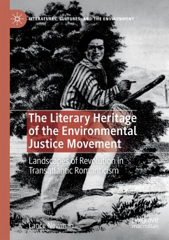 The Literary Heritage of the Environmental Justice Movement - Newman, Lance