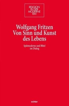 Von Sinn und Kunst des Lebens - Fritzen, Wolfgang