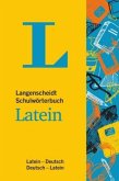 Langenscheidt Schulwörterbuch Latein - Mit Info-Fenstern zu Wortschatz & römischem Leben