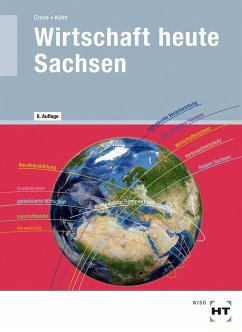Wirtschaft heute Sachsen - Kühn, Reiner;Crone, Bernd