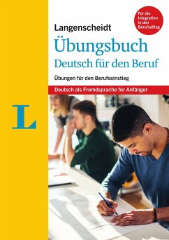 Langenscheidt Übungsbuch Deutsch für den Beruf - Deutsch als Fremdsprache für Anfänger - Ott, Friederike