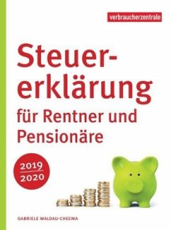 Steuererklärung für Rentner und Pensionäre 2019/2020 - Waldau-Cheema, Gabriele