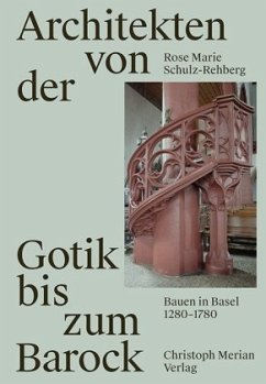 Architekten von der Gotik bis zum Barock - Schulz-Rehberg, Rose Marie