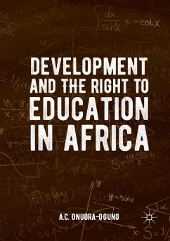 Development and the Right to Education in Africa - Onuora-Oguno, A. C.