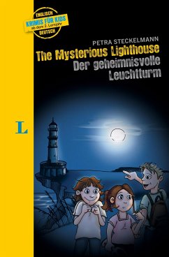 The Mysterious Lighthouse - Der geheimnisvolle Leuchtturm - Steckelmann, Petra