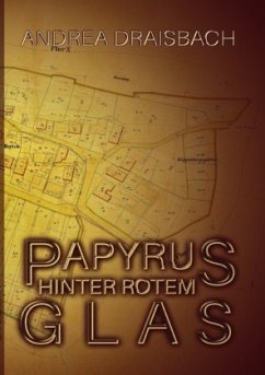 Papyrus hinter rotem Glas - Draisbach, Andrea