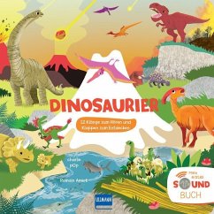 Mein erstes Soundbuch: Dinosaurier, m. Soundeffekten - Pop, Charlie;Amiot, Romain