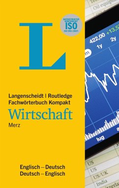 Langenscheidt Fachwörterbuch Kompakt Wirtschaft Englisch - Langenscheidt Routledge Fachwörterbuch Kompakt Wirtschaft Englisch. Langenscheidt Routledge Dictionary of Business Conci