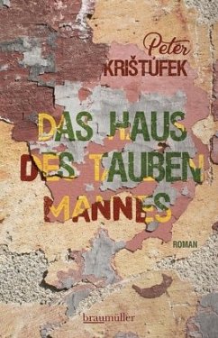 Das Haus des tauben Mannes - Kristufek, Peter