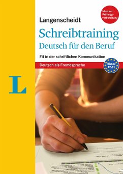 Langenscheidt Schreibtraining Deutsch für den Beruf - Deutsch als Fremdsprache - Kispál, Helga