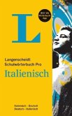 Langenscheidt Schulwörterbuch Pro Italienisch, m. 1 Buch, m. 1 Beilage Langenscheidt Schulwörterbuch Pro Italienisch, m. 1 Buch, m. 1 Beilage