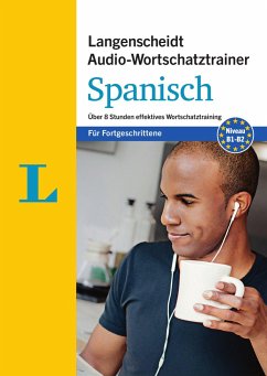 Langenscheidt Audio-Wortschatztrainer Spanisch für Fortgeschrittene - für Fortgeschrittene