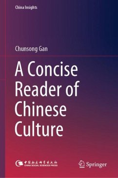 A Concise Reader of Chinese Culture - Gan, Chunsong