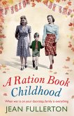 A Ration Book Childhood (eBook, ePUB)
