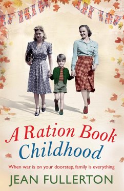 A Ration Book Childhood (eBook, ePUB) - Fullerton, Jean