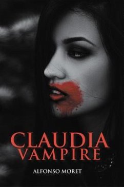 Claudia Vampire (eBook, ePUB) - Moret, Alfonso R.