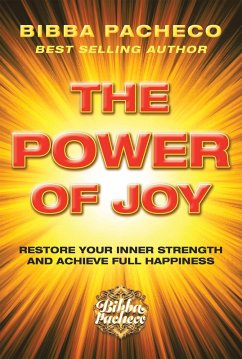 The Power of Joy (eBook, ePUB) - Pacheco, Bibba