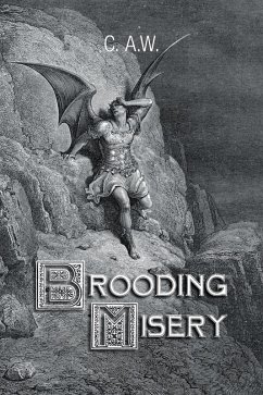 Brooding Misery (eBook, ePUB) - C. A. W.