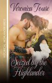 Seized by the Highlander (Highlander Bride, #3) (eBook, ePUB)
