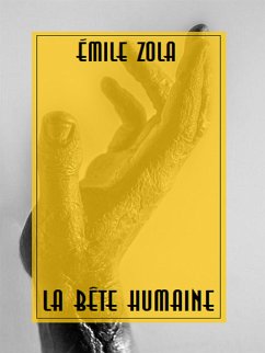 La Bête Humaine (eBook, ePUB) - Zola, Émile