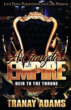 A Gangsta's Empire - Adams, Tranay