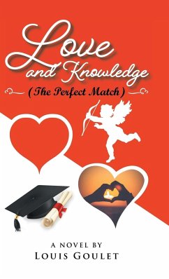 Love and Knowledge (The Perfect Match) - Goulet, Louis
