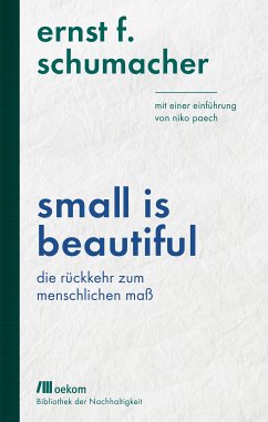 Small is beautiful (eBook, ePUB) - Schumacher, Ernst F.