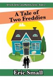 A Tale of Two Freddies
