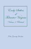 Early Settlers of Tidewater Virginia, Volume 2 (Revised)