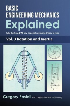 Basic Engineering Mechanics Explained, Volume 3 - Pastoll, Gregory