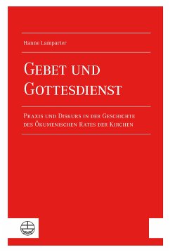 Gebet und Gottesdienst (eBook, ePUB) - Lamparter, Hanne