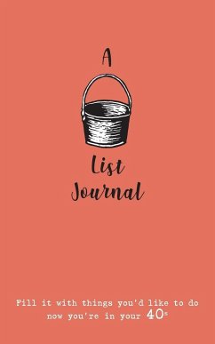 A Bucket List Journal (for your 40s) - Scott-Culkin, Verna