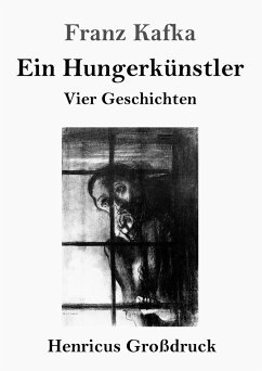 Ein Hungerkünstler (Großdruck) - Kafka, Franz