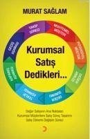 Kurumsal Satis Dedikleri - Saglam, Murat