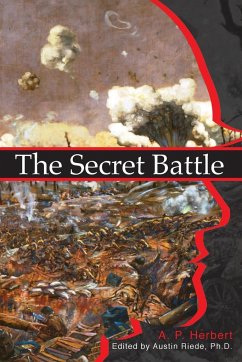 The Secret Battle - Herbert, A. P.