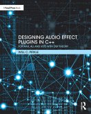 Designing Audio Effect Plugins in C++ (eBook, PDF)
