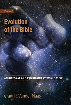 Evolution of the Bible - Vander Maas, Craig R