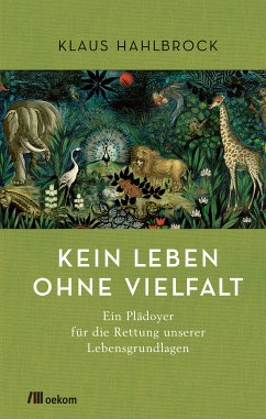 Kein Leben ohne Vielfalt (eBook, PDF) - Hahlbrock, Klaus