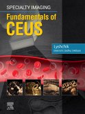 Specialty Imaging: Fundamentals of CEUS E-Book (eBook, ePUB)