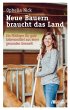 Neue Bauern braucht das Land (eBook,... - Bild 1