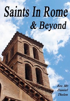 Saints In Rome and Beyond - Thelen, Daniel