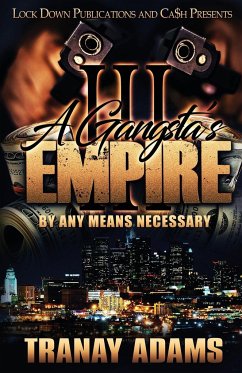 A Gangsta's Empire 3 - Adams, Tranay