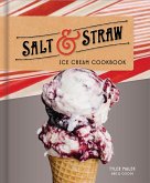 Salt & Straw Ice Cream Cookbook (eBook, ePUB)