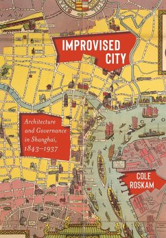 Improvised City (eBook, ePUB) - Roskam, Cole