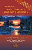 Zeitlose Geheimnisse der Gesundheit & Verjüngung - Gesamtausgabe (eBook, ePUB)