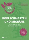 Kopfschmerzen und Migräne (Yang Sheng 5) (eBook, ePUB)