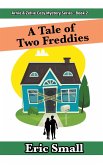 A Tale of Two Freddies