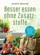 Besser essen ohne Zusatzstoffe (eBook,... - Bild 1