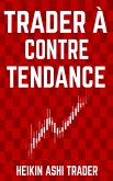 Trader à contre-tendance (eBook, ePUB)